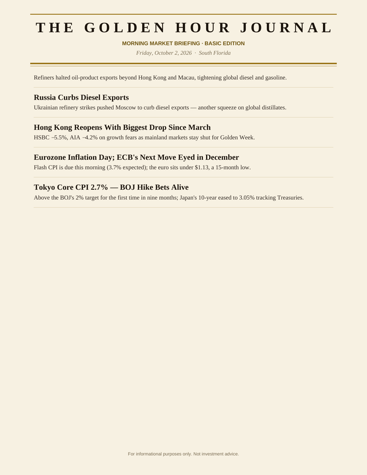 The Degenerates Journal, Morning Market Briefing, Basic edition, Friday October 2, 2026, page 7 of 7: more world news.